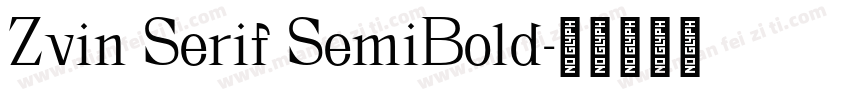 Zvin Serif SemiBold字体转换